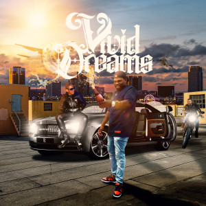 CakeBossCunE的專輯Vivid Dreams (Explicit)