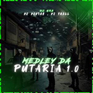 收聽Dj Djotah的MEDLEY DA PUTARIA 1.0 (Explicit)歌詞歌曲