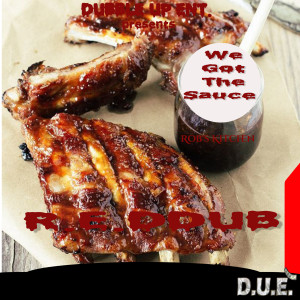 Album We Got the Sauce from R.E.DDUB