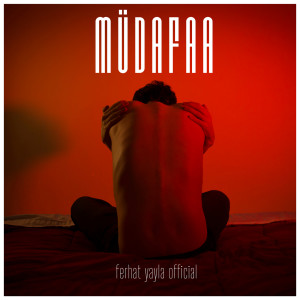 Album Müdafaa from Ferhat Yayla Official