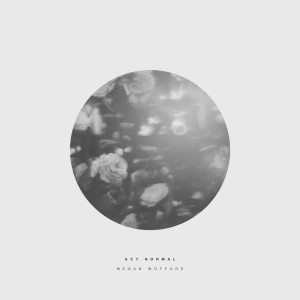 收听Megan Wofford的Act Normal歌词歌曲