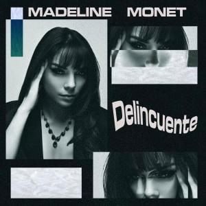 Madeline Monet的專輯Delincuente (Explicit)