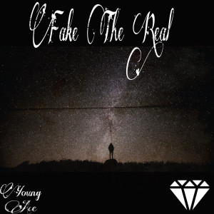 Album Fake the Real (Explicit) from Young Ace
