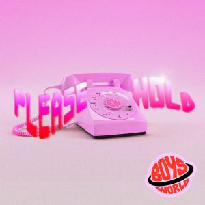 ดาวน์โหลดและฟังเพลง please hold พร้อมเนื้อเพลงจาก Boys World