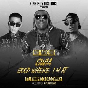 ดาวน์โหลดและฟังเพลง Good Where I'm At (Explicit) พร้อมเนื้อเพลงจาก MD Mochio