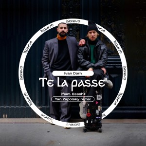 ดาวน์โหลดและฟังเพลง Te la passe’ (Yan Zapolsky Remix|Explicit) พร้อมเนื้อเพลงจาก Ivan Dorn
