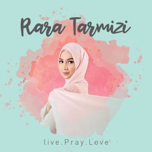 收聽Rara Tarmizi的Happy Anniversary My Love歌詞歌曲