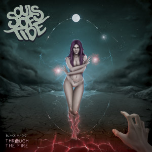 Dengarkan Through The Fire (Black Magic) lagu dari Souls Of Tide dengan lirik