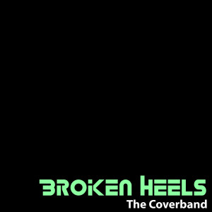 อัลบัม Broken Heels - Single ศิลปิน The Coverband