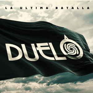 Duelo的專輯La Ultima Batalla