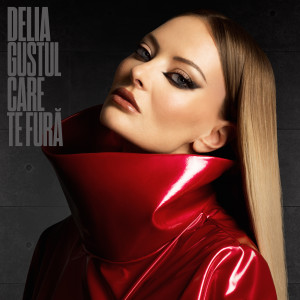 Album Gustul care te fură oleh Delia