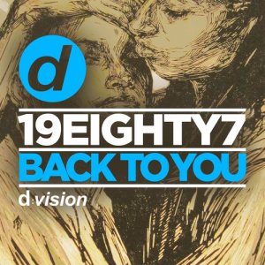 ดาวน์โหลดและฟังเพลง Back to You พร้อมเนื้อเพลงจาก 19EIGHTY7