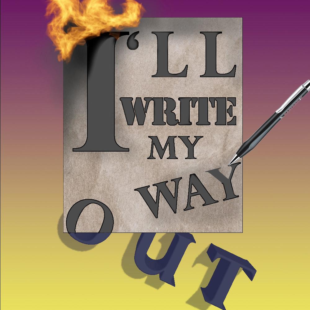 I'll write my way out (feat. Massimo) (Explicit)