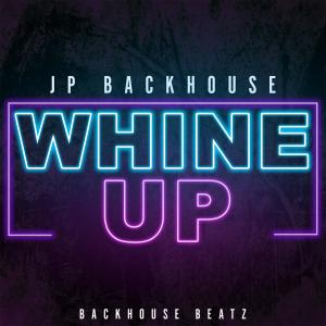 JP Backhouse的專輯Whine up
