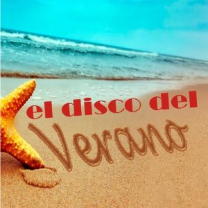 Various Artists的專輯El Disco del Verano!