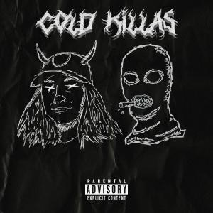 Listen to COLD KILLAS (Explicit) song with lyrics from Lavaboy