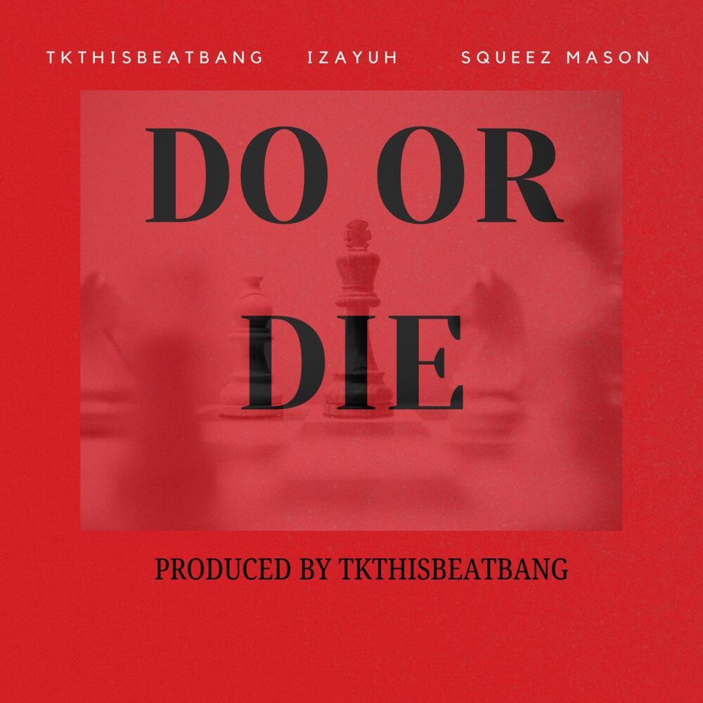 Do Or Die (Explicit)