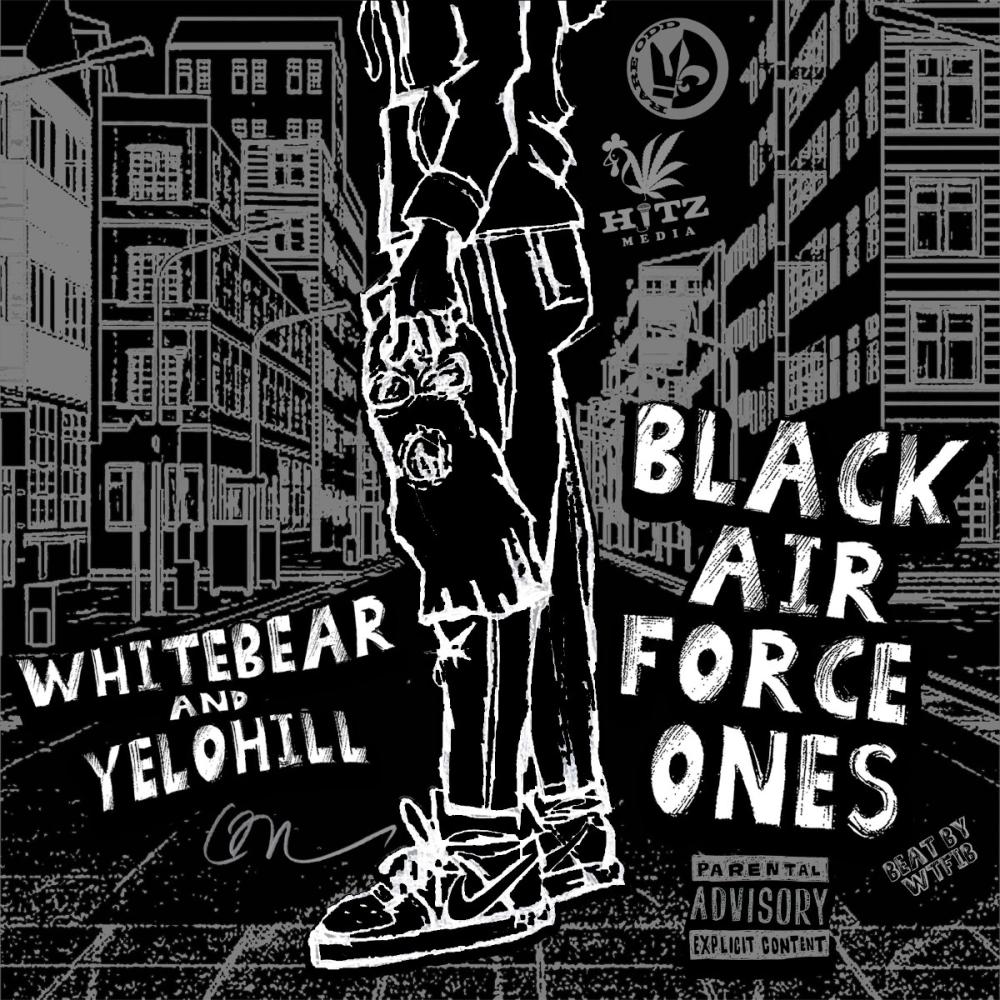 BLACK AIRFORCE 1'S (feat. Yelohill) (Explicit)