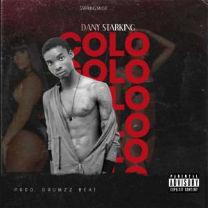 Dany Starking的專輯Colo (Explicit)