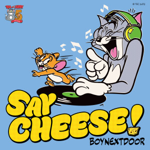 收聽BOYNEXTDOOR的SAY CHEESE!歌詞歌曲