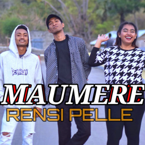 Dengarkan Maumere lagu dari Rensi Pelle dengan lirik