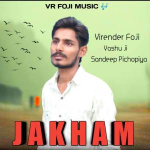Dengarkan Jakham (Explicit) lagu dari Vashu Ji dengan lirik