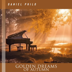Album Golden Dreams of Autumn from Daniel Philo