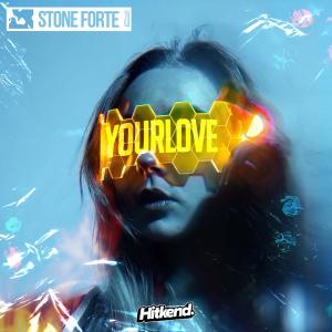 Album Your Love from Stone Forte