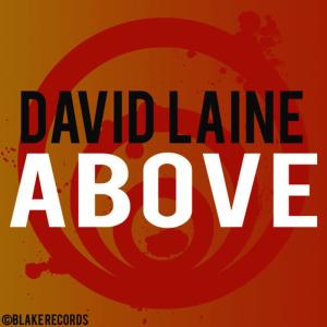 ดาวน์โหลดและฟังเพลง Above (Original Mix) พร้อมเนื้อเพลงจาก David Laine