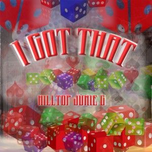 ดาวน์โหลดและฟังเพลง How We Grind (Explicit) พร้อมเนื้อเพลงจาก hilltop junie g