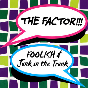 收聽The Factor的Foolish歌詞歌曲