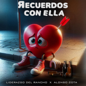 收聽Liderazgo del Rancho的Recuerdos Con Ella歌詞歌曲