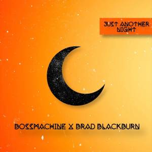 BOSSMACHINE的專輯Just Another Night