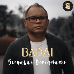 Badai的專輯Bernafas Bersamamu