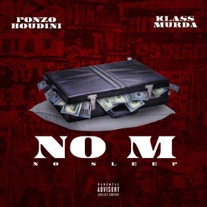 Album No M No Sleep (Explicit) from Klass Murda