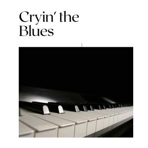 Cryin' the Blues