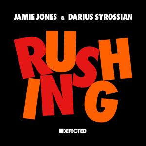 Album Rushing from Jamie Jones