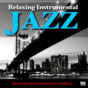 收聽Relaxing Instrumental Jazz Academy的Time and Again歌詞歌曲