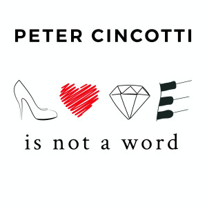 Peter Cincotti的专辑Love Is Not a Word