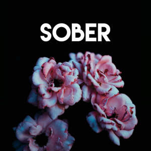 Listen to Sober song with lyrics from Sassydee