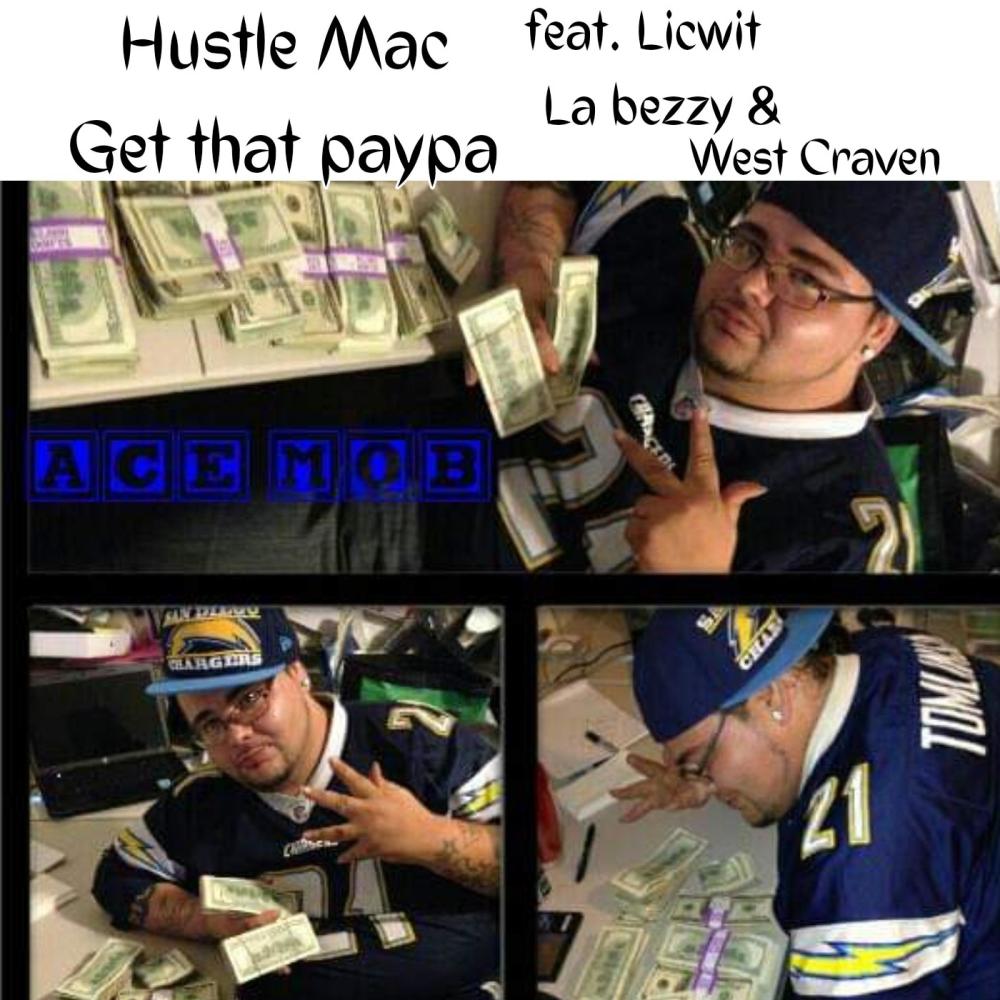 Get That Paypa (feat. Licwit, la Bezzy & West Craven) (Explicit)