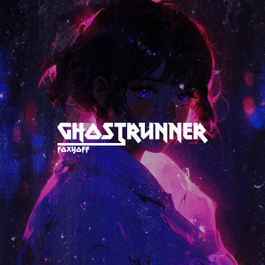 Album GHOSTRUNNER (Explicit) from 