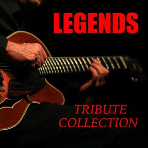 Album Legends Tribute Collection oleh Various