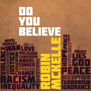 收聽Robin McKelle的Do You Believe (Eric Legnini Remix)歌詞歌曲