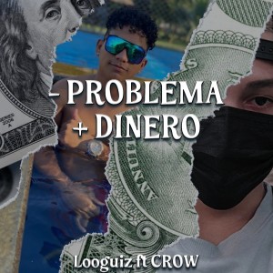 ดาวน์โหลดและฟังเพลง - Problemas + Dinero พร้อมเนื้อเพลงจาก Looguiz