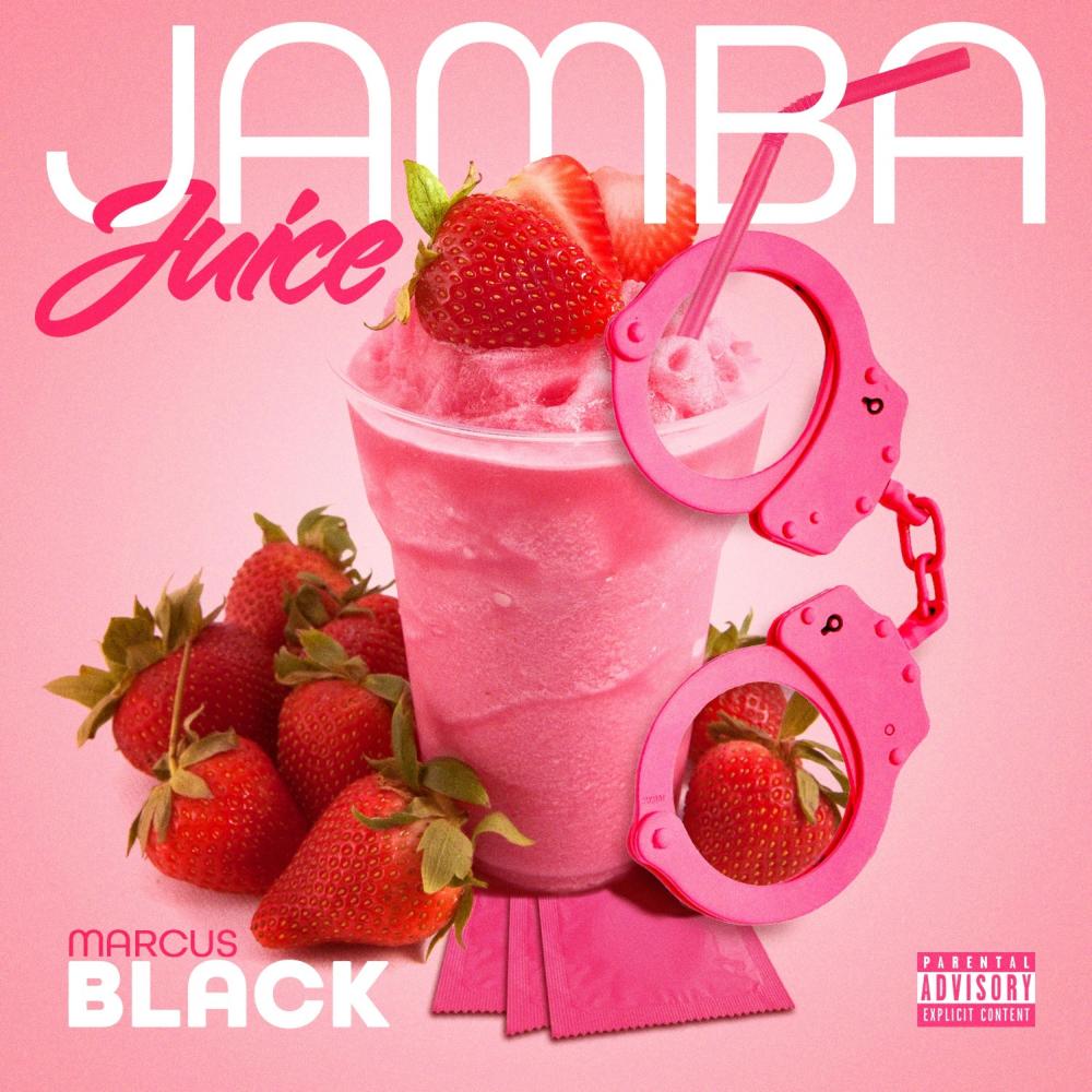 Jamba Juice (Explicit)