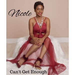 收聽Nicole的Can't Get Enough歌詞歌曲