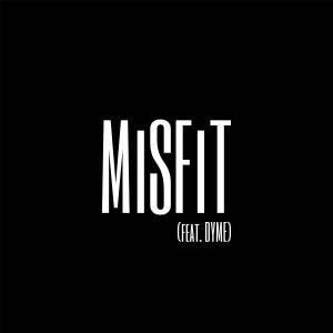 Dyme的專輯MiSFiT (feat. Dyme) [Explicit]