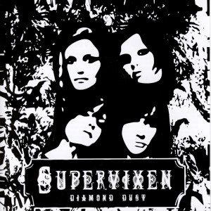 收聽Supervixen的Diamond Dust歌詞歌曲
