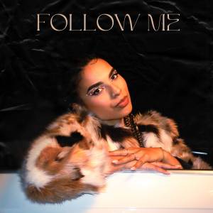 收聽Luana Garcia的Follow Me歌詞歌曲
